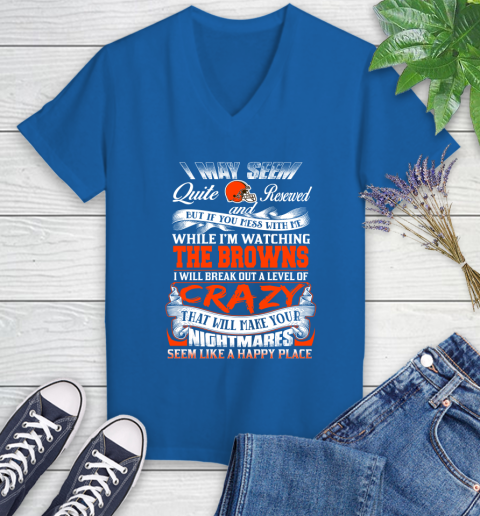 Cleveland Browns NFL Football Don't Mess With Me While I'm Watching My Team Women's V-Neck T-Shirt 10