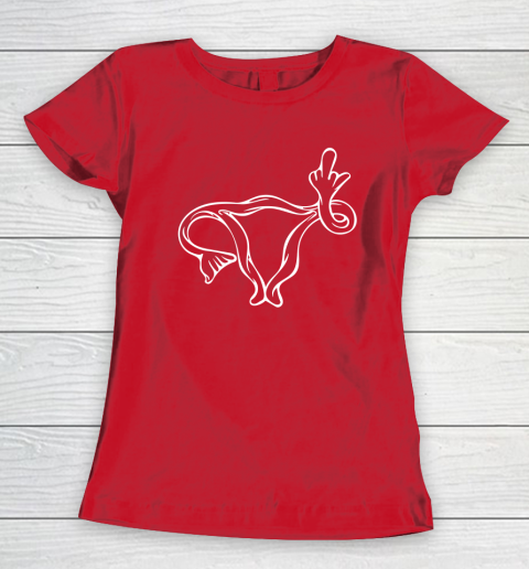 Middle Finger Uterus Women's T-Shirt 7