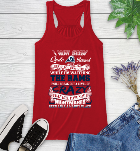 Los Angeles Rams NFL Football Don't Mess With Me While I'm Watching My Team Racerback Tank 5