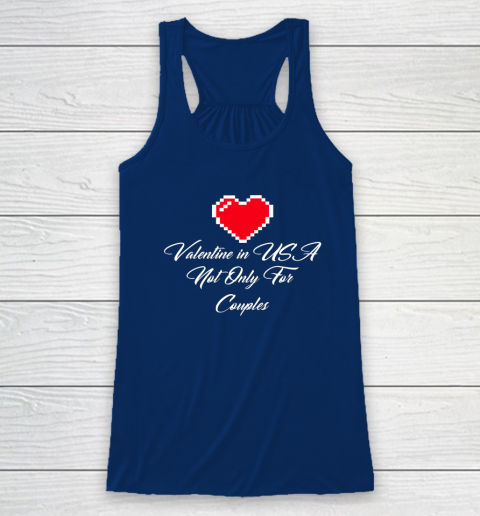 Saint Valentine In USA Not Only For Couples Lovers Racerback Tank 11