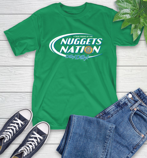 NBA A True Friend Of The Denver Nuggets Dilly Dilly Basketball Sports T-Shirt 7