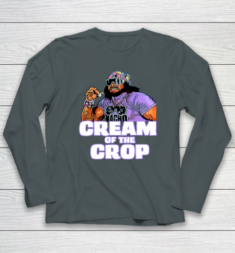 Macho Man Cream Of The Crop Funny Meme WWE Long Sleeve T-Shirt 11