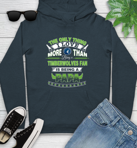 NBA The Only Thing I Love More Than Being A Minnesota Timberwolves Fan Is Being A Papa Basketball Youth Hoodie 10