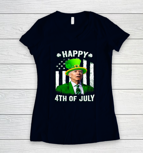 Anti Joe Biden St Patricks Day Shirt Happy 4th Of July Funny Women's V-Neck T-Shirt 2