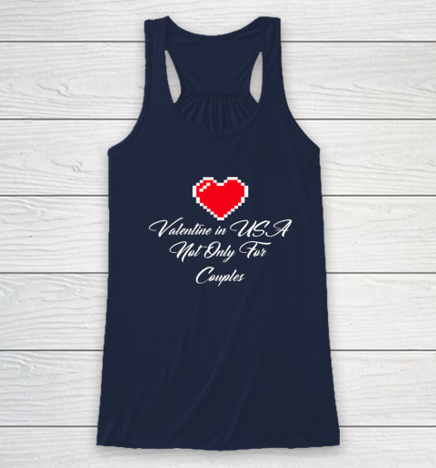 Saint Valentine In USA Not Only For Couples Lovers Racerback Tank 6
