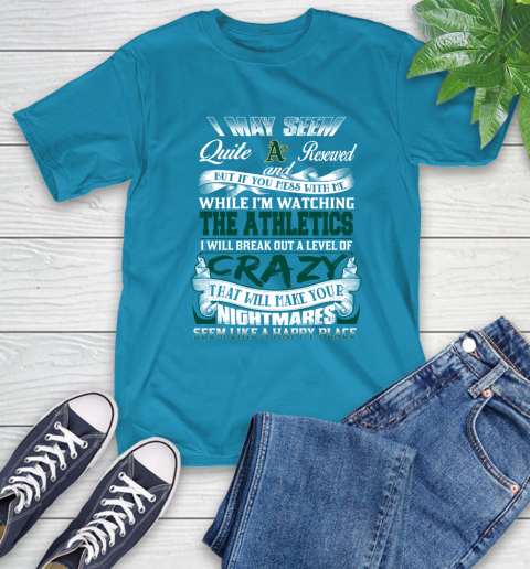 Oakland Athletics MLB Baseball Don't Mess With Me While I'm Watching My Team T-Shirt 9