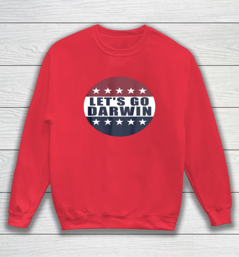 Let's Go Darwin Shirts Sweatshirt 12