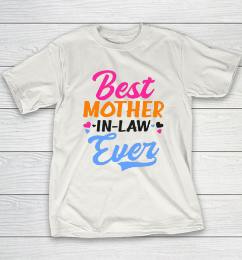 Best Mother In Law Ever Youth T-Shirt