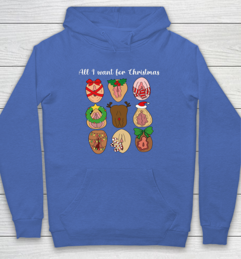 All I Want For Christmas Is Pussy Ugly Christmas Funny Naughty Santa Hoodie 6