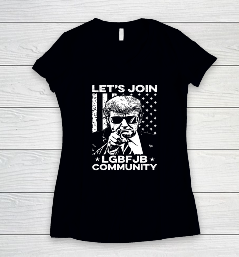 LGBFJB Community Shirt Let's Join LGBFJB Community Conservative Anti Biden US Flag Women's V-Neck T-Shirt