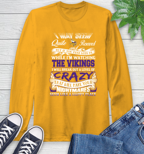 Minnesota Vikings NFL Football Don't Mess With Me While I'm Watching My Team Long Sleeve T-Shirt 2