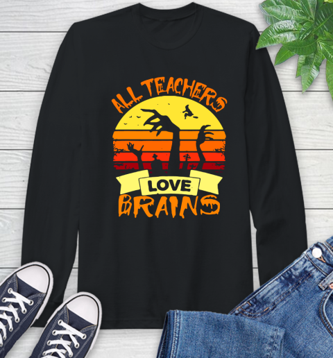 Halloween All Teachers Love Brains Sunset Long Sleeve T-Shirt