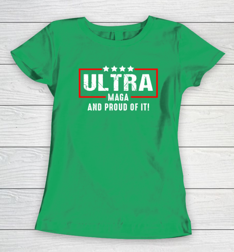 Ultra Maga And Proud Of It Women's T-Shirt 4