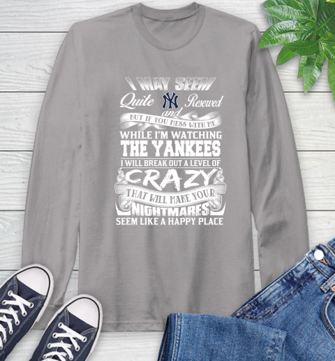 New York Yankees MLB Baseball Don't Mess With Me While I'm Watching My Team Long Sleeve T-Shirt 7 New York Yankees MLB Baseball Don't Mess With Me While I'm Watching My Team Long Sleeve T-Shirt - Image 7