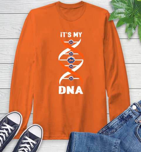 New York Mets MLB Baseball It's My DNA Sports Long Sleeve T-Shirt 4