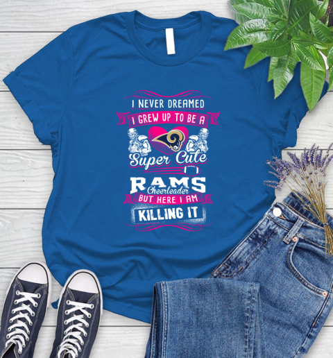 St. Louis Rams NFL Football I Never Dreamed I Grew Up To Be A