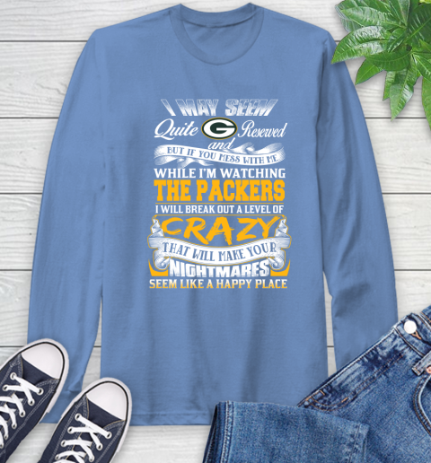 Green Bay Packers NFL Football Don't Mess With Me While I'm Watching My Team Long Sleeve T-Shirt 12