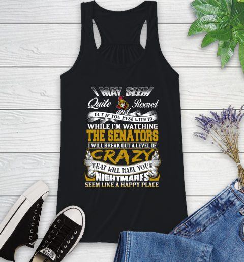 Ottawa Senators NHL Hockey Don't Mess With Me While I'm Watching My Team Racerback Tank
