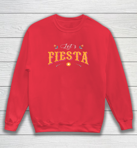 Cinco De Mayo Party Lets Fiesta Mexican Typography Sweatshirt 6