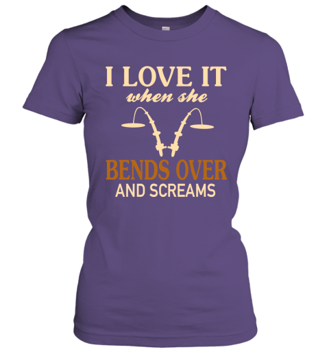 Funny Fishing Shirt I Love It When She Bends Over And Screams Women Tee