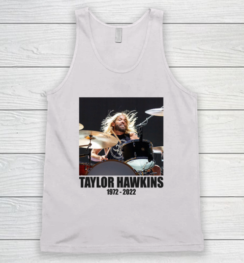Taylor Hawkins 1972  2022 Shirt RIP Foo Fighters Drummer Tank Top