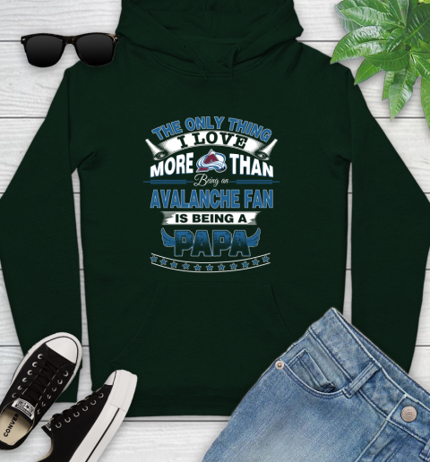 NHL The Only Thing I Love More Than Being A Colorado Avalanche Fan Is Being A Papa Hockey Youth Hoodie 14