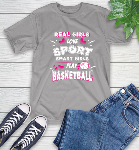 Real Girls Loves Sport Smart Girls Play Basketball T-Shirt 6