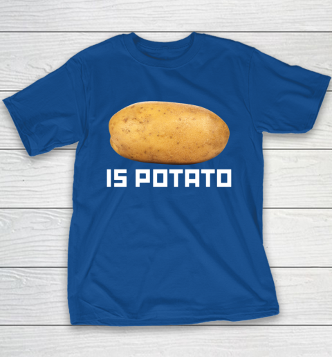 Is Potato Funny Youth T-Shirt 6