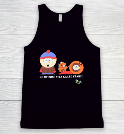 Oh My God They Killed Kenny Shirt South Park Adult Cartoon Tank Top