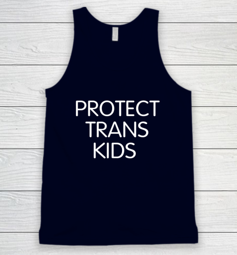 Protect Trans Kids Shirt Tank Top 2