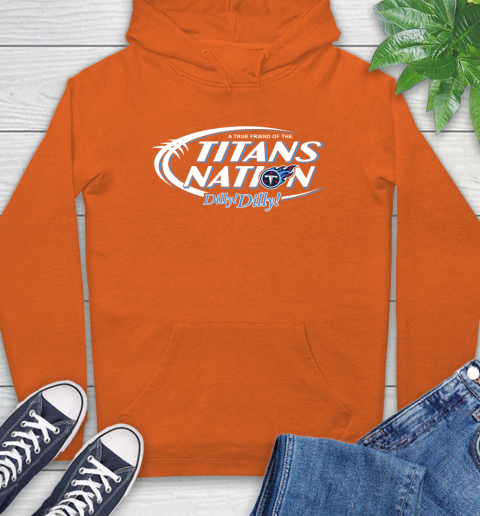 NFL A True Friend Of The Tennessee Titans Dilly Dilly Football Sports Hoodie 4