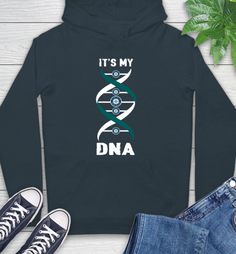 Seattle Mariners MLB Baseball It's My DNA Sports Hoodie 7