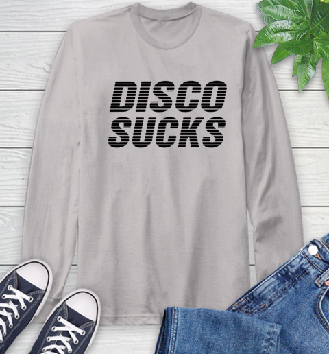 Disco sucks Long Sleeve T-Shirt 11