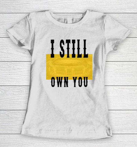 I Still Own You Funny Football Shirt Women's T-Shirt