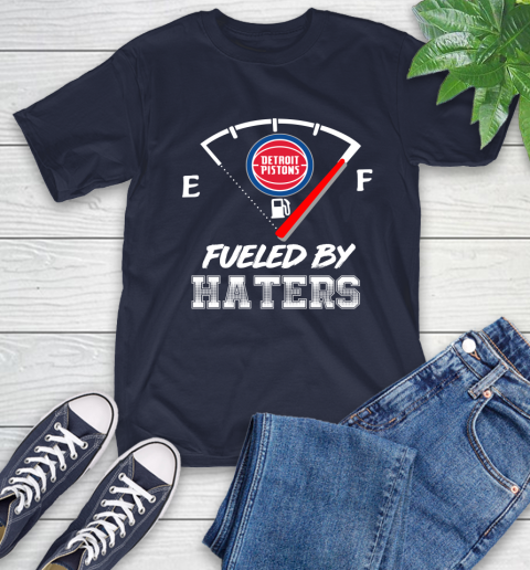 Detroit Pistons NBA Basketball Fueled By Haters Sports T-Shirt 3