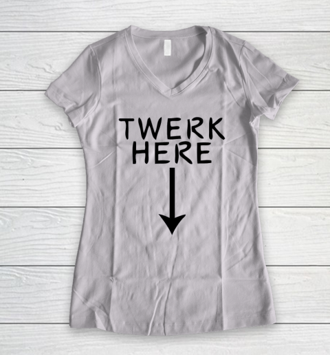 Twerk Here Women's V-Neck T-Shirt