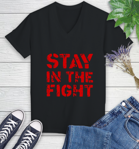 Stay In The Fight T Shirt Nationals Women's V-Neck T-Shirt 2