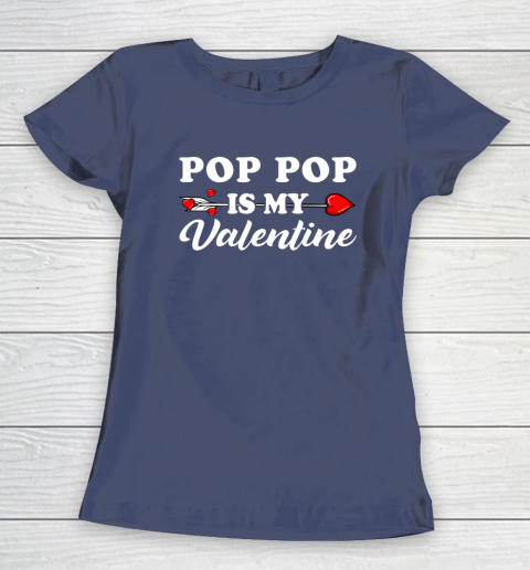 Funny Pop Pop Is My Valentine Matching Family Heart Couples Women's T-Shirt 16