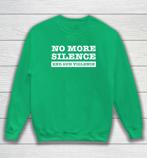 End Gun Violence Shirt Wear Orange Anti Gun No More Silence Sweatshirt 5