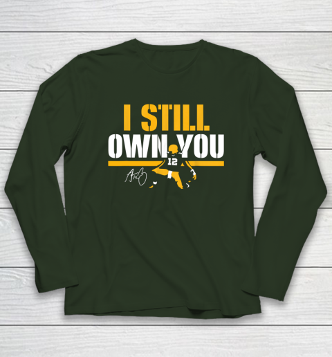 I Still Own You Shirt 12 Great American Motivational Football Fans Long Sleeve T-Shirt 3