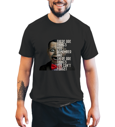 Dead Silence T Shirt, Billy Puppet T Shirt, There Are Things You Remember Tshirt, Halloween Gifts