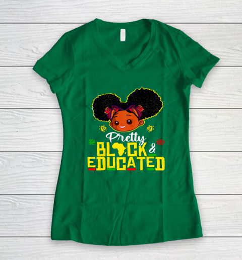 Black Girl, Women Shirt Pretty Black Educated Black Princess Girl Kids Juneteenth Women's V-Neck T-Shirt 3
