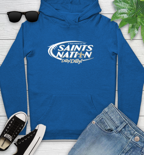 NFL A True Friend Of The New Orleans Saints Dilly Dilly Football Sports Youth Hoodie 11