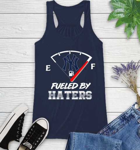 New York Yankees MLB Baseball Fueled By Haters Sports Racerback Tank 9