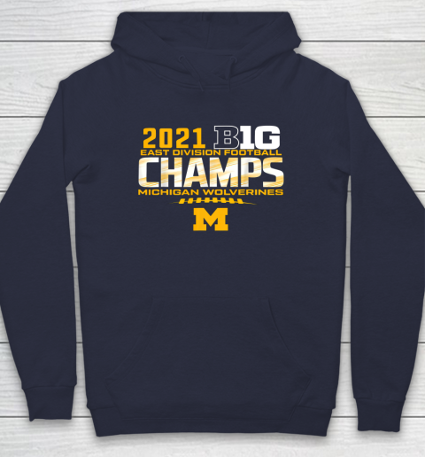 Michigan Big Ten 2021 East Division Champ Champions Hoodie 10