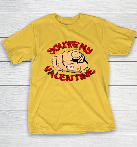 Happy Valentine day You re My Valentine Youth T-Shirt 4