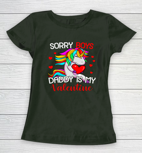 Sorry Boys Daddy Is My Valentine Unicorn Girls Valentine Women's T-Shirt 3