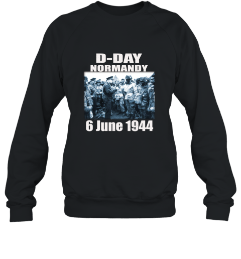 Design D Day Normandy Landings Invasion Memorial T shirt Sweatshirt