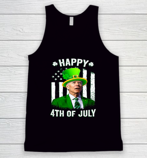 Anti Joe Biden St Patricks Day Shirt Happy 4th Of July Funny Tank Top