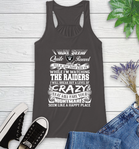 Oakland Raiders NFL Football Don't Mess With Me While I'm Watching My Team Racerback Tank 11